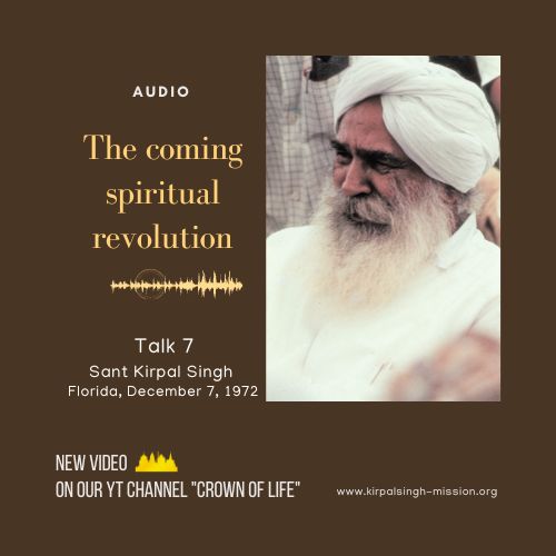 Sant Kirpal Singh - Audio Talk